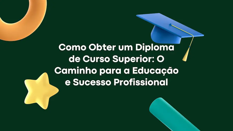 Como Obter um Diploma de Curso Superior: O Caminho para a Educação e Sucesso Profissional 1 Apresentacao de Formatura Cerimonia de Formatura 3d Verde Branco