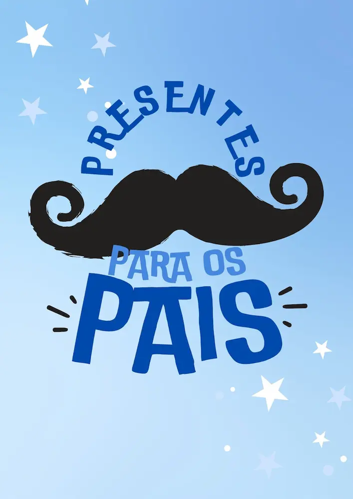 Presentes para o Melhor Pai do Mundo: Ideias Incríveis para Surpreender quem Sempre Esteve ao Seu Lado 1 Documento a4 feliz dia dos pais mensagem divertida azul