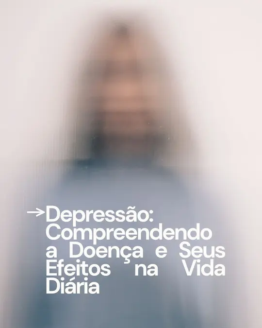 Depressão: Compreendendo a Doença e Seus Efeitos na Vida Diária 1 Photocentric Minimalist Mental Health Depression Instagram Post Portrait