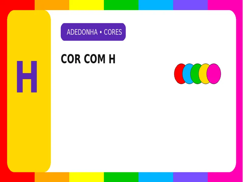 Cor com H: Cores com a Letra H para Ganhar na Adedonha 1 Cor com H: Cores com a Letra H para Ganhar na Adedonha