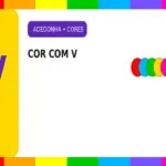 Cor com V: Quais São as Cores com a Letra V? Confira a Lista