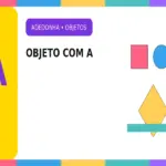 Objeto com A: 50 Objetos com a Letra A para Ganhar na Adedonha