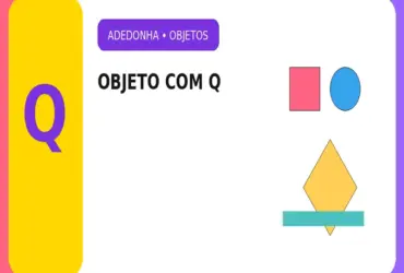 Objeto com Q: Objetos com Q – Lista Completa para Adedonha