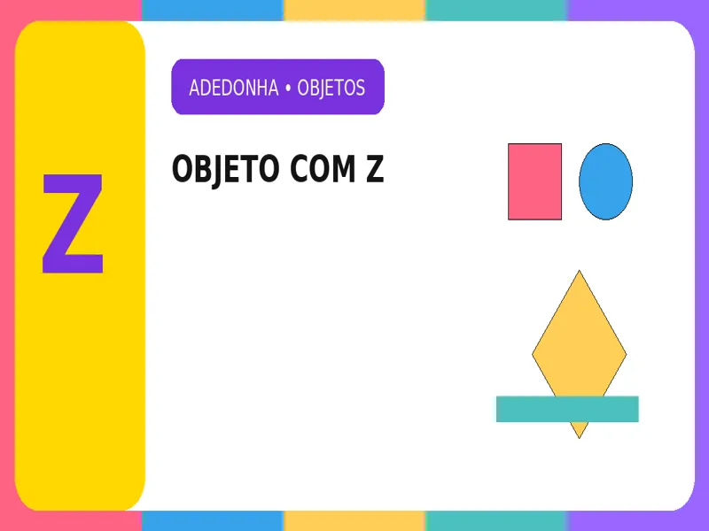 Objeto com Z: Lista de Objetos com Z para Ganhar na Última Rodada 1 Objeto com Z: Lista de Objetos com Z para Ganhar na Última Rodada