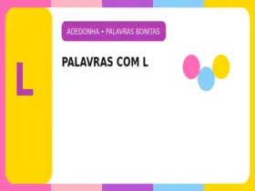 Palavras Bonitas com L: Lista Completa de Palavras Bonitas com L