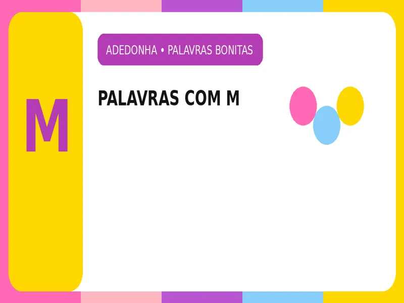 Palavras Bonitas com M: As Palavras Mais Bonitas com a Letra M 1 Palavras Bonitas com M: As Palavras Mais Bonitas com a Letra M