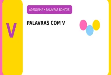 Palavras Bonitas com V: As Melhores Palavras Bonitas com a Letra V