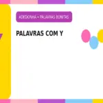 Palavras Bonitas com Y: Lista Atualizada de Palavras Bonitas com Y